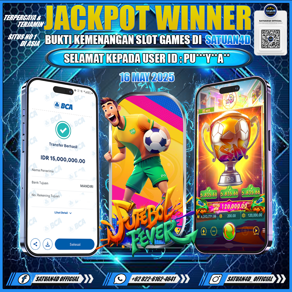 BUKTI KEMENANGAN TERBESAR TANGGAL 16 MAY 2025